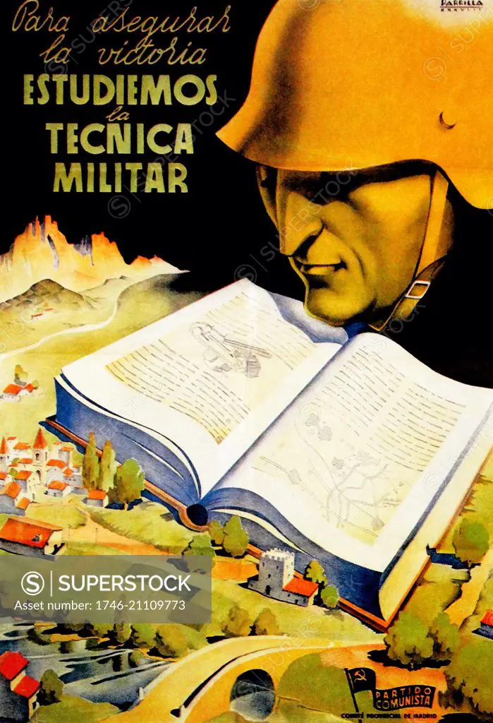 Spanish Civil War, Communist Propaganda poster 'Para Asegurar la Victoria Estudiemos la Tecnia Militar' (We study Military Technique to ensure Victory)