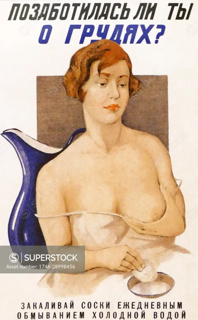 Soviet Russian propaganda poster by an anonymous artist. Have you taken care of your breasts 1930. Public hygiene and health awareness campaign for Russian women