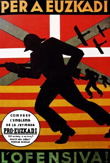 Spanish Civil War Republican propaganda poster 'Per a Euzkadi l'ofensiva! ('For the Basque Country: attack!). Spanish Civil war 1936