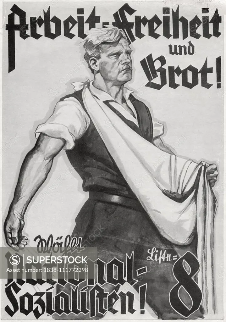 Arbeit = Freiheit und Brot!” (Work=Freedom and Bread!), makes National Socialism, Nazi Propaganda Poster, Germany, 1939