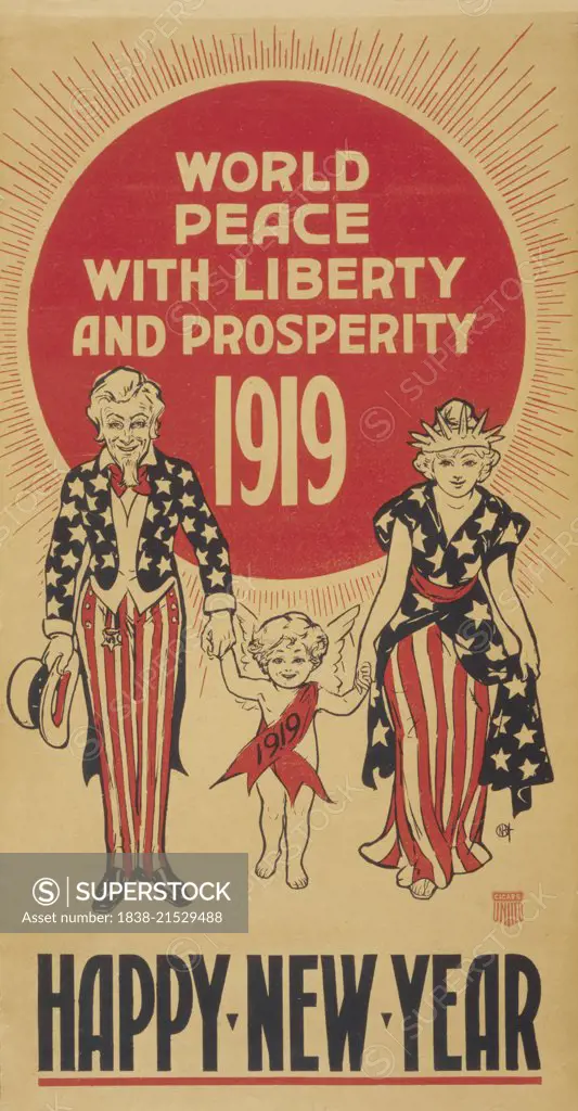 Uncle Sam and Liberty Escorting New Year's Baby with 1919 Sash, "World Peace with Liberty and Prosperity 1919,  Happy New Year", USA, 1919