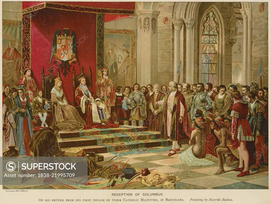 Reception of Columbus on his Return from his First Voyage by their Catholic Majesties, in Barcelona, Chromolithograph from a Painting by Ricardo Balaca, 1892