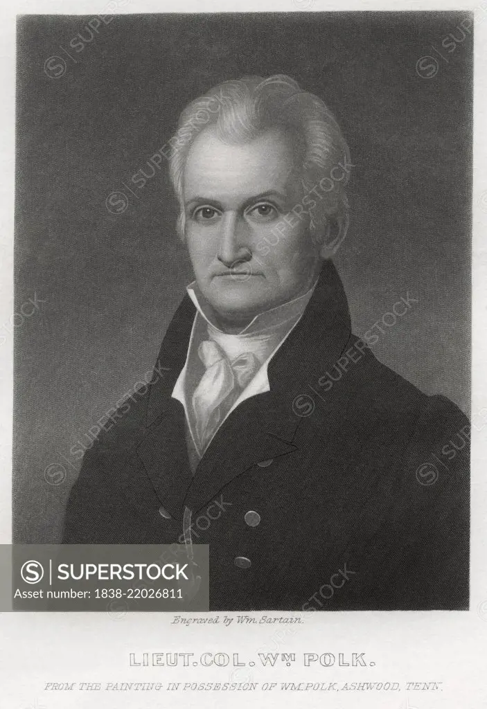 Lieutenant Colonel William Polk (1758-1834), Banker, Educational Administrator, Political Leader, and Renowned Continental officer in the War for American Independence, Illustration from the Original Painting in Possession of William Polk, Ashwood, Tennessee 