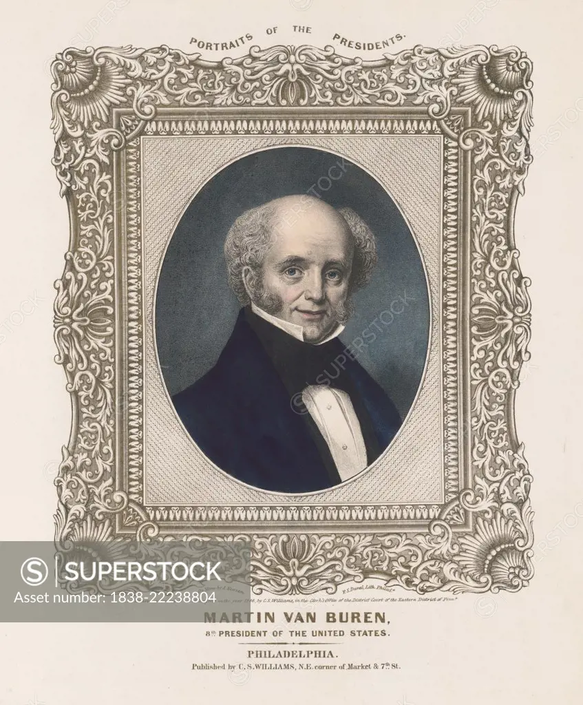 Martin Van Buren, Eighth President of the United States, from Life on Stone by A. Newsam, Lithograph by A. Duval, Published by C.S. Williams, Philadelphia, 1846