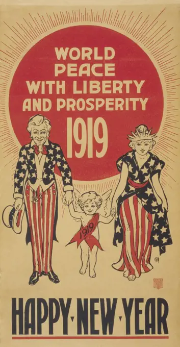 Uncle Sam and Liberty Escorting New Year's Baby with 1919 Sash, "World Peace with Liberty and Prosperity 1919,  Happy New Year", USA, 1919