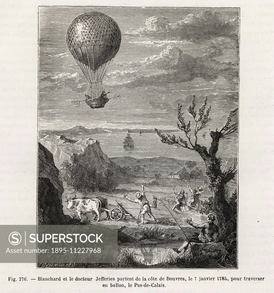 Jean-Pierre Blanchard and the American Dr. John Jeffries on their cross-channel balloon flight from Dover to Calais, January 1785. Woodblock engraving...