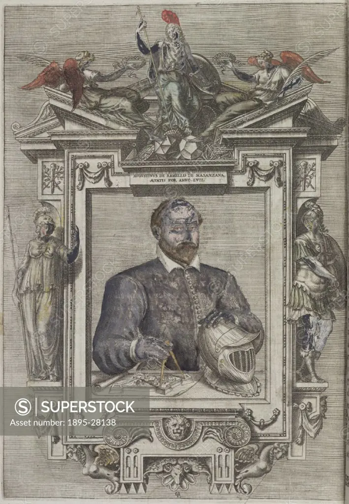 Partly hand-coloured frontispiece portrait of Agostino Ramelli (1531-c 1600) aged 57, from his Le diverse et artificiose machine’ (The various and in...