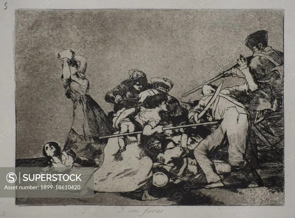 Francisco de Goya y Lucientes (1746-1828). Spanish painter. The Disasters of War. Plate 5. And they are fierce (Y son fieras). San Fernando Royal Academy of Fine Arts. Madrid, Spain. 