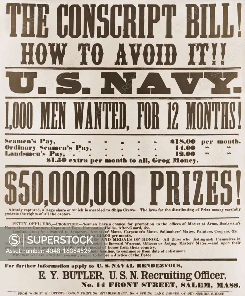 US Civil War. 1863 Union recruiting poster headline reads: THE CONSCRIPT BILL! HOW TO AVOID IT!! offers men a way to avoid being drafted into the army. It offers financial incentives in wages and the lure of 'prizes' distributed to ships crews when they capture enemy ships  (BSLOC_2018_8_58)