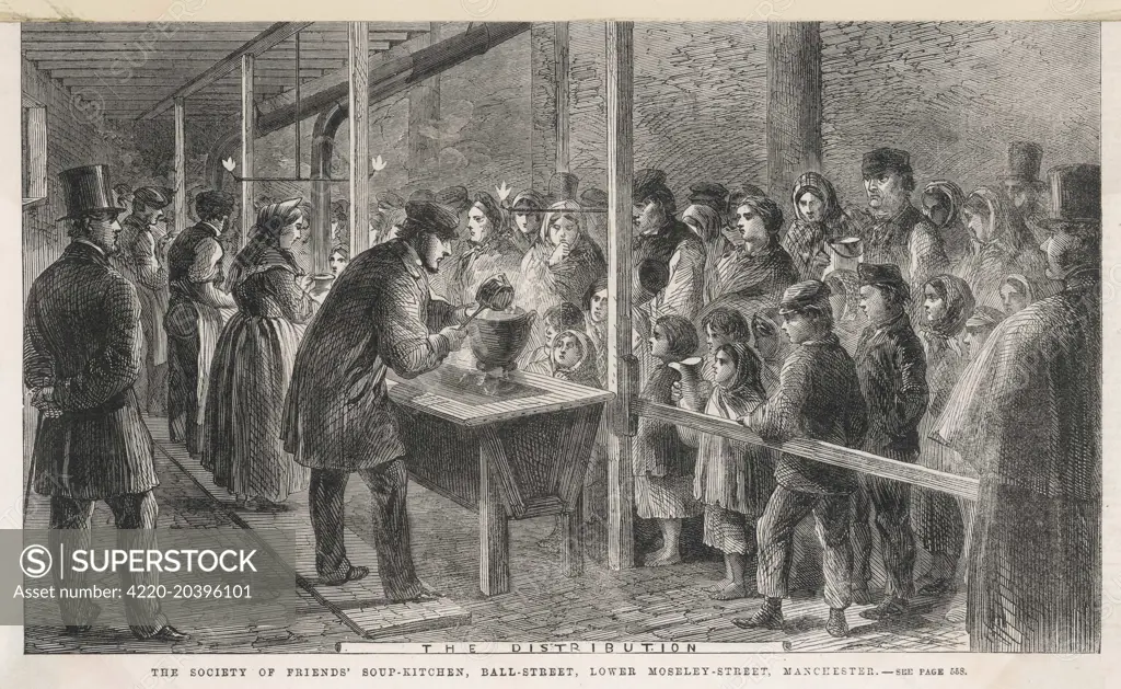 The 'cotton famine' created by  the American civil war causes great hardship in the  Lancashire mill district : the  Quakers run a soup kitchen to  feed Manchester's distressed.     Date: 1862