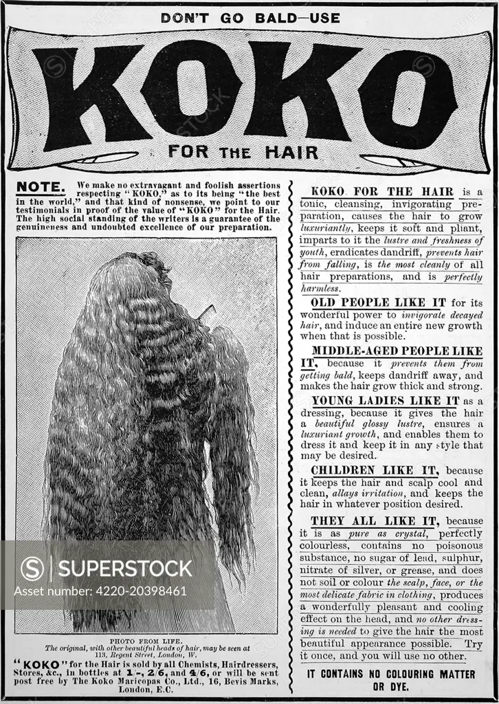 Advertisement for Koko hair tonic entitled, 'Dont go bald - use Koko for the Hair' showing an illustration (taken from a life photograph) of a woman's lustrous and abundant head of hair.     Date: October 28th 1899