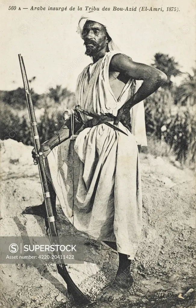 An arab insurgent veteran figher of the Battle of El-Amri (1875) from the tribe of Bou-azid.     Date: 1910s