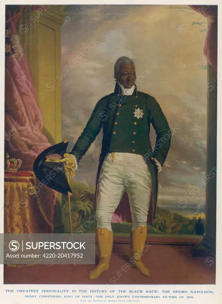 Henri (or Henry) Christophe a leader in the Haitian Revolution, winning independence from France for Haiti in 1804. Made President of Haiti in 1807, and in March 1811 was proclaimed Henri I, King of Haiti. Constructed the Citadelle Laferri&#x8ca5;. Committed suicide in 1820. Depicted here in Napoleonic uniform.     Date: 1767 - 1820