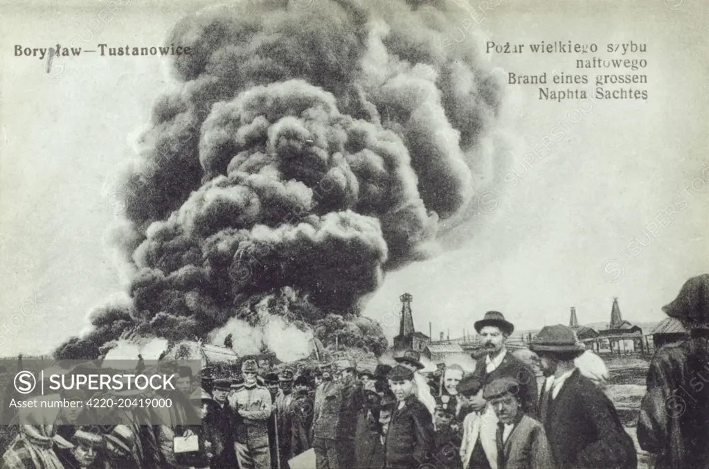 Explosion at a Naphta (crude oil) well at Tustanowice, close to Boryslav - a city located on the Tysmenitsa River (a tributary of the Dniester), in the Lviv Oblast (province) of western Ukraine.     Date: circa 1905