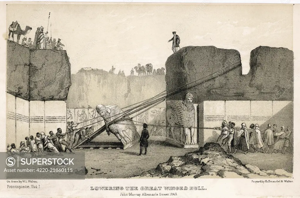 Layard supervises the lowering  of the Great Winged Bull,  removed from the Palace of  Sennacherib at Tell Kuyunjik,  the site of the citadel of  Nineveh.     Date: 1853