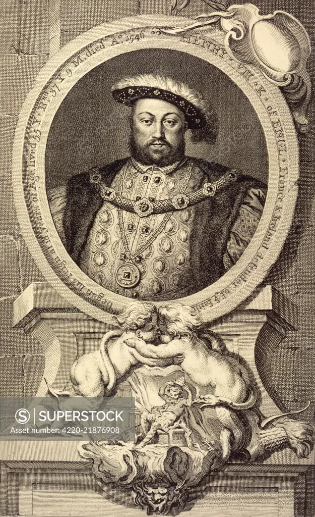 KING HENRY VIII (1491 - 1547) Reigned 1509-47   