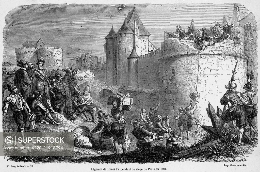 Henri of Navarre (the future  Henri IV) besieges Paris, but  wins hearts and minds by  supplying bread to the  starving citizens : a nice  story, even if only legend.     Date: 1590