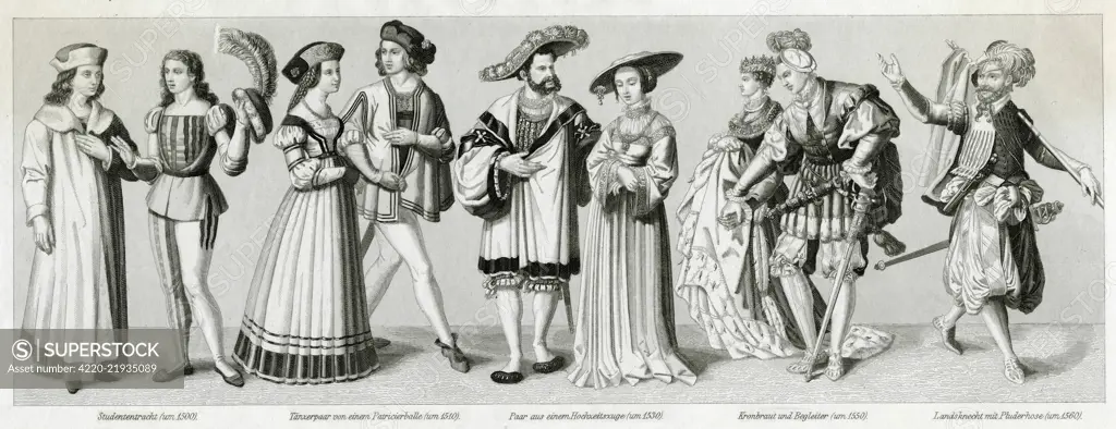 Renaissance costume, from left to right: two students circa 1500, couple in dancing clothes circa 1510, couple in wedding clothes circa 1530, royal bride and her attendant circa 1550, soldier in loose-fitting trousers.      Date: 16th century