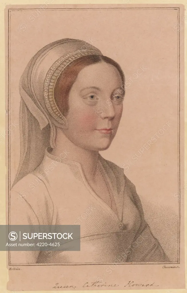 CATHERINE HOWARD  5th Queen of Henry VIII beheaded in 1542.