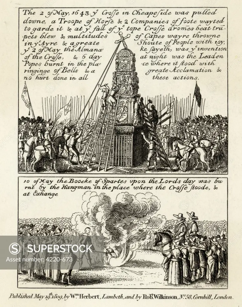 Puritan demonstrations in  London against the monarchy.  Their actions included pulling  down the cross at Cheapside  and burning Catholic texts  where the cross had stood.