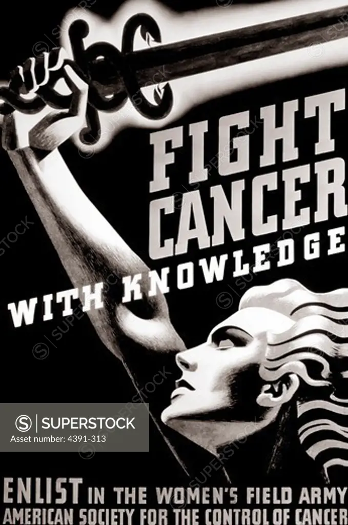 A poster proclaims 'Fight Cancer with Knowledge' and  features a stylized profile of a woman with a sword, for the American Society of the Control of Cancer, the name of the American Cancer Society before 1945.