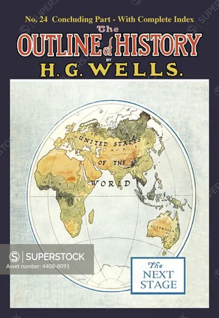 Outline of History by HG Wells, No. 24: The Next Stage, H.G. Wells Outline of History