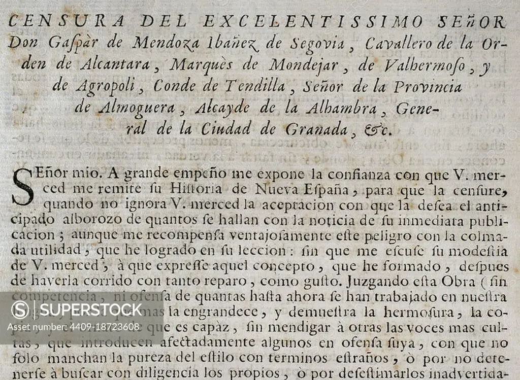 Censure of the historian and bibliophile Gaspar Ibáñez de Segovia (1628-1708), Marquis of Mondéjar. "Historia de la Conquista de México, población, y progresos de la América septentrional, conocida por el nombre de Nueva España" (History of the Conquest of Mexico, population, and progress of northern America, known by the name of New Spain). Edition published in Barcelona, 1756. Printing house of Lucas de Bezares y Urrutia. Historical Military Library of Barcelona. Catalonia, Spain. Author: Antonio Solís Rivadeneyra (1610-1686). Writer. Chronicler of the Indies and Spanish historian.