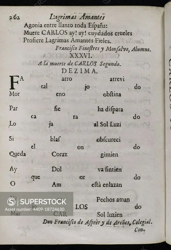 History of Spain. Décima to King Charles II's death by Francisco de Asprer y de Arenes. Tears of Love, shed by the eminent City of Barcelona... in the magnificent mourning rituals dedicated to the beloved and venerated memory of her deceased King and Lord, don Carlos II ("Lagrimas amantes de la excelentissima ciudad de Barcelona, con que agradecida a las reales finezas y beneficios, demuestra su amor y su dolor, en las magnificas exequias que celebró a las amadas y venerables memorias de su difunto Rey y Señor, D. Carlos II"). By Josep Rocaberti. Edition in Barcelona, in the printing of Juan Pablo Marti, by Francisco Barnola, 1701. Historical Military Library of Barcelona, Catalonia, Spain. Author: Josep de Rocabertí (1672/73-1716). Spanish Jesuit and teacher.