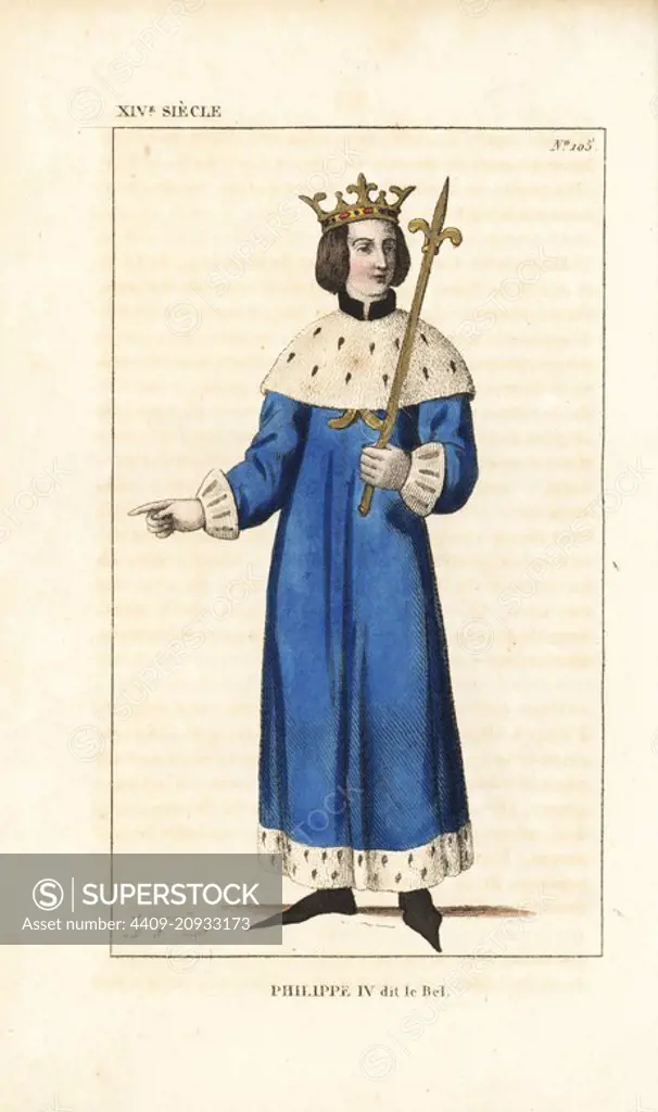 King Philip IV of France, 1268-1314. He wears a gem encrusted crown, blue robe with ermine collar, cuffs, and hem, black cracows or poulaines, and holds a sceptre. Handcoloured copperplate drawn and engraved by Leopold Massard from "French Costumes from King Clovis to Our Days," Massard, Mifliez, Paris, 1834.