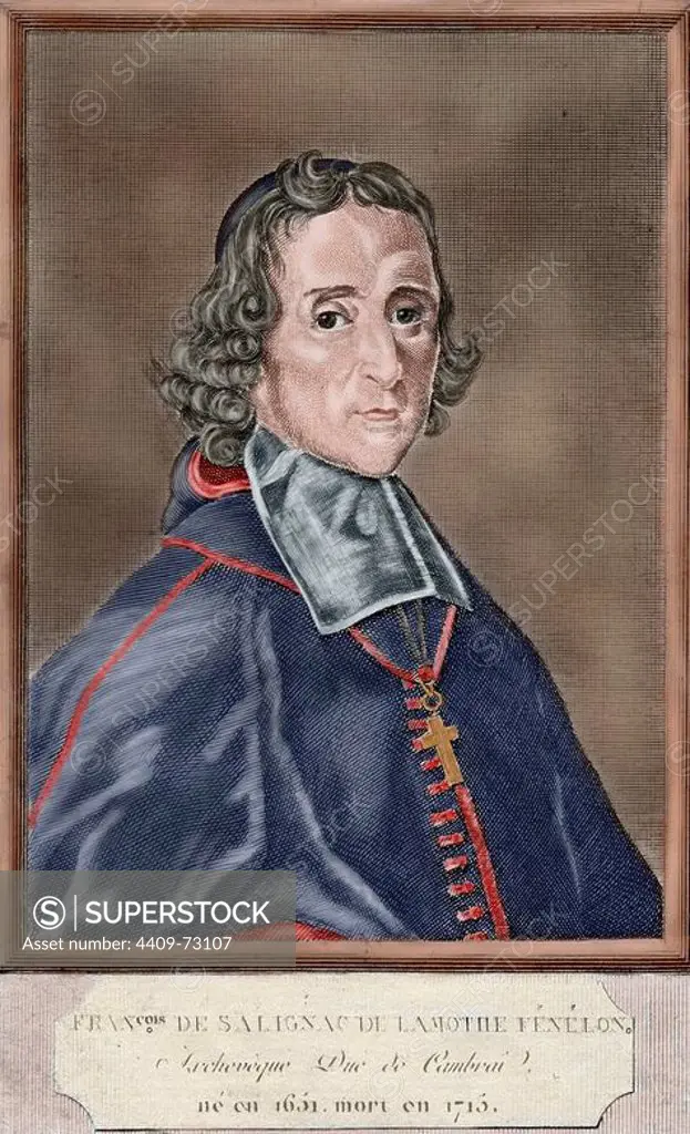 Francois Fenelon (1651-1715). French archbishop, theologian and writer. Engraving, 1699. Colored.