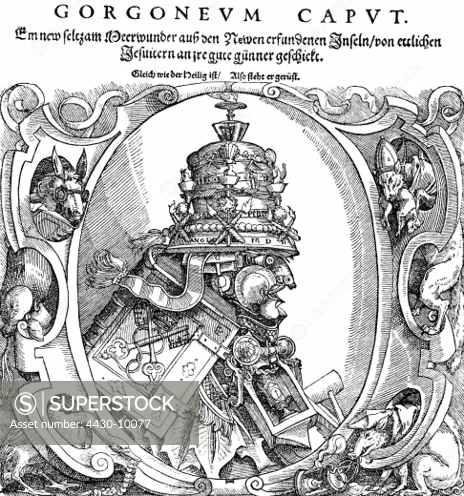 events Protestant Reformation 1517 - 1555 flyer caricature on the pope ""Gorgoneum Caput"" (Gorgon Head) woodcut attributed to Tobias Stimmer (1539 - 1585),