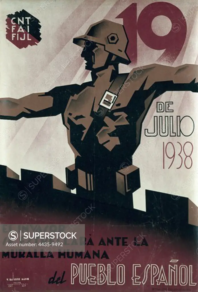 Spanish Civil War. '19 de julio 1938. El invasor se estrellar ante la muralla humana del pueblo espa-ol' (' 19th July 1938. Invaders will crash against Spanish people human wall'). Propaganda poster from the Republican side. CNT (National Confederation of Labour), FAI (Iberian Anarchist Federation), Federaci—n IbŽrica de Juventudes Libertarias (Iberian Federation of Anarchist Youth). Author: V. Ballester Marco. Valencia. Drawing. SPAIN. CASTILE AND LEON. Salamanca. Archivo Hist—rico Nacional.