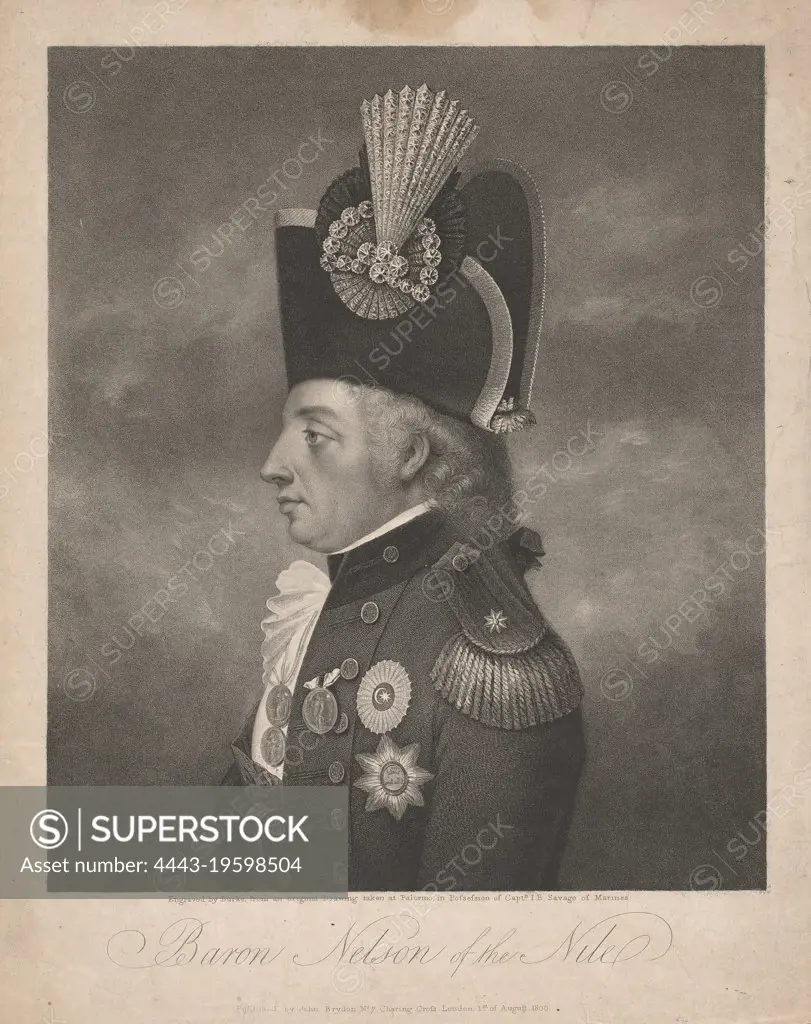 Baron Nelson of the Nile, Thomas Burke, 1749-1815, British, 1800, Stipple  engraving, Sheet: 12 5/8 x 15 7/8in. (32.1 x 40.3cm) - SuperStock