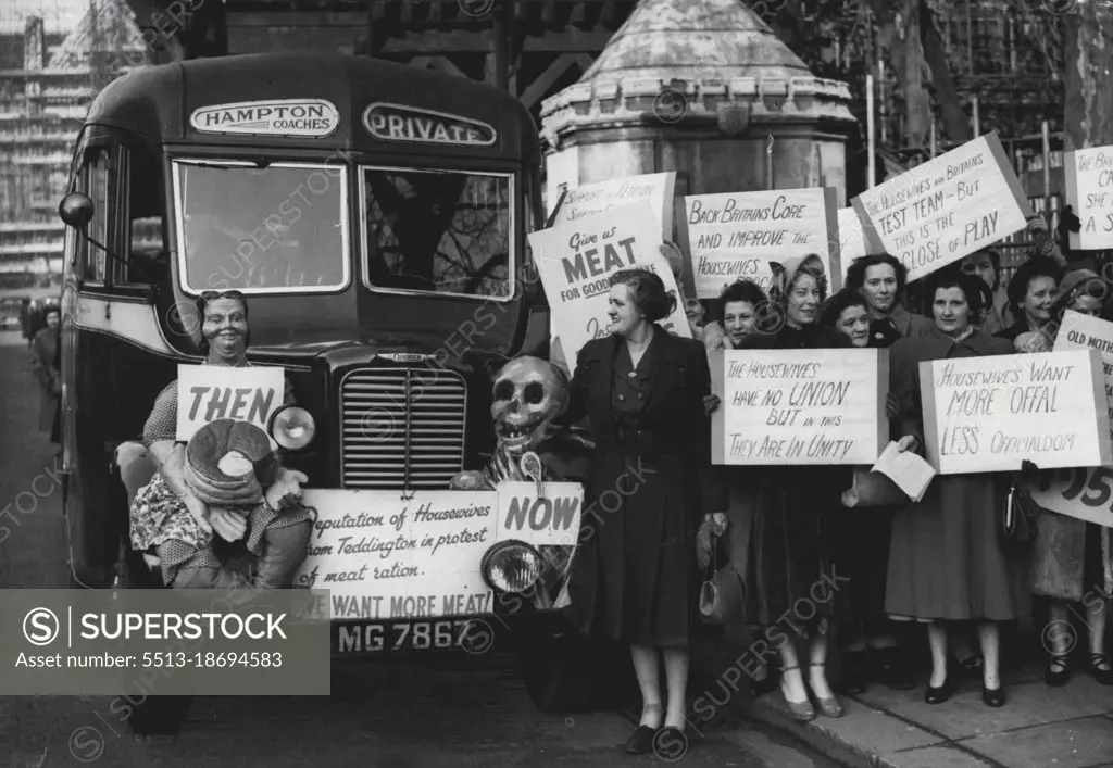 Housewives Ignor Steel - Protest About Meat - Steel and a motion of censure were before the House of Commons, but these Teddington (Middlesex) housewives travelled down by motor-coach to present petitions against 'The meat position'. Decorating their coach were a dummy representing the plump pre-war housewife and a skull with the post-war meat ration (what the housewives forget - the home was due to debate Meat to-marrow). Britain: "In no country do dissenting voices find a platform so easily." Above, protesting housewives. February 7, 1951. (Photo by Reuterphoto).