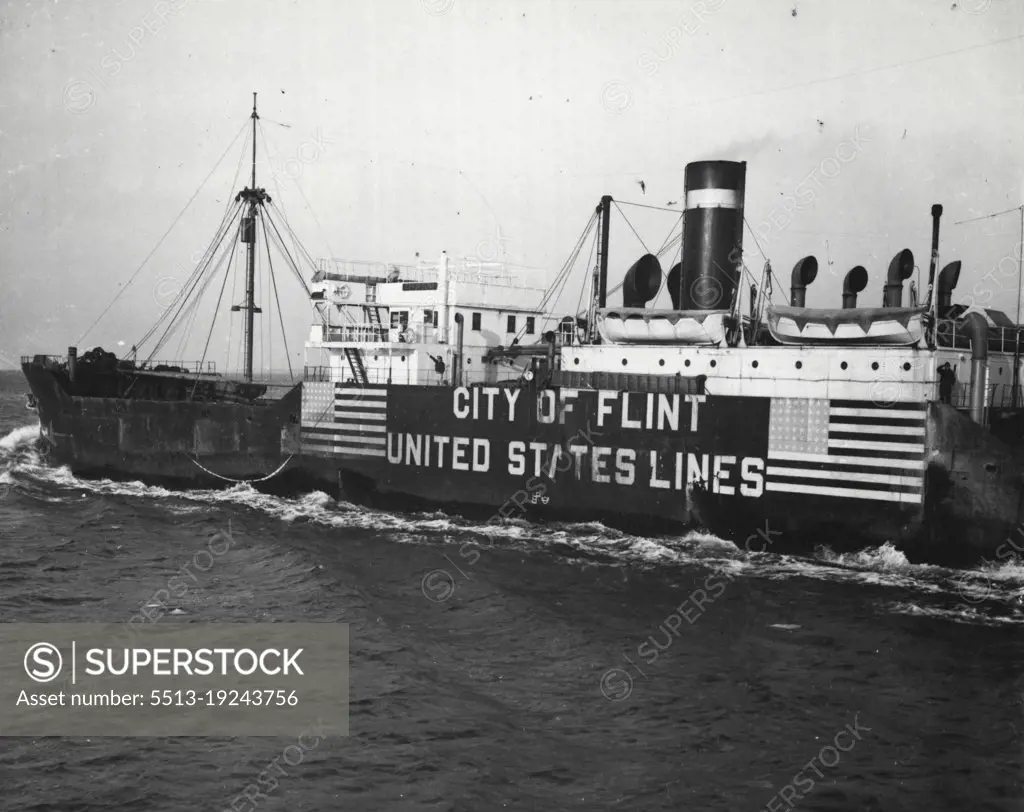 City of Flint (U.S. Freighter). March 5, 1940. (Photo by Wide World Photos, Inc.).