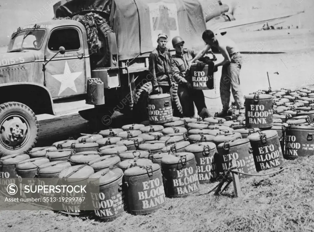 Blood For American Soldiers Injured In Normandy -- Containers of blood, to be used for transfusions for wounded American soldiers, are lined up at an airfield in Normandy after being delivered by a U. S. Amy transport plane. The American truck will carry the blood (marked ETO for the European Theater of Operations) to emergency hospitals at the front. Men and Women of the United States have donated 6,500,000 pints (4,000,000 liters) of blood to the American Red Cross for treating casualties of war. August 21, 1944.